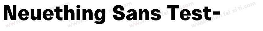 Neuething Sans Test字体转换